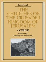 The Churches of the Crusader Kingdom of Jerusalem