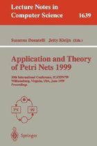 Application and Theory of Petri Nets 1999