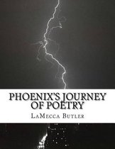 Phoenix's journey of poetry