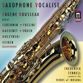 Saxophone Vocalise / Rousseau, Fennell, Winds of Indiana