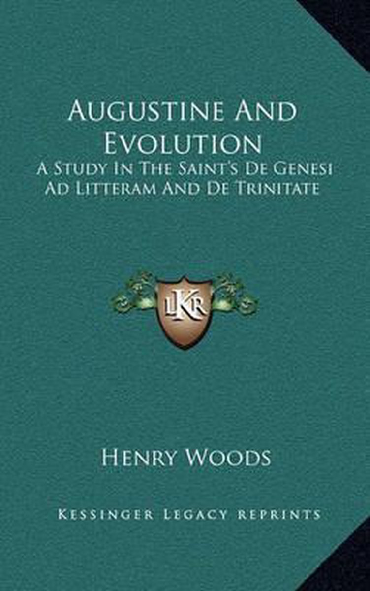 Augustine And Evolution van Henry F Woods