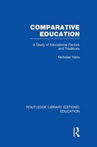 Routledge Library Editions: Education- Comparative Education