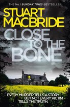 Logan McRae 8 - Close to the Bone (Logan McRae, Book 8)