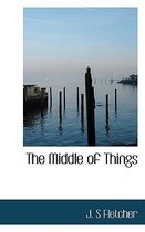 The Middle of Things