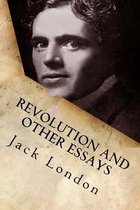 Revolution and Other Essays