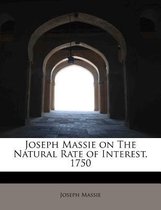 Joseph Massie on the Natural Rate of Interest, 1750