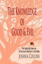 The Knowledge of Good and Evil