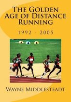 The Golden Age of Distance Running