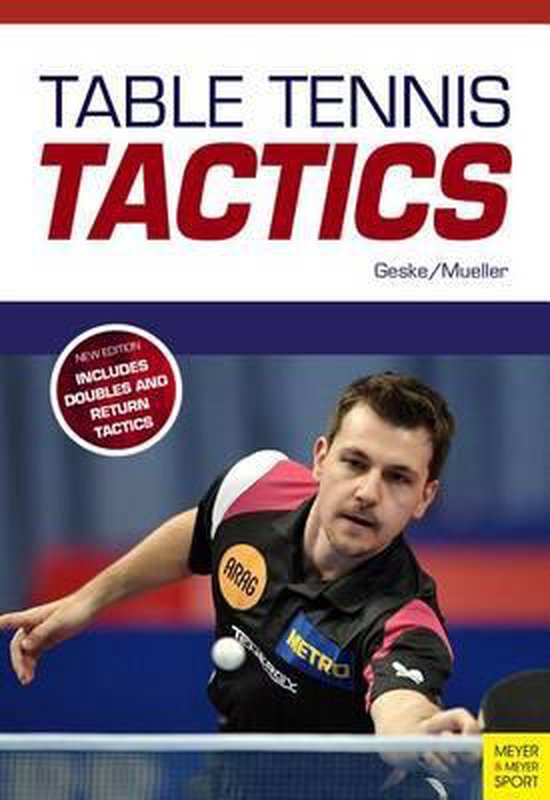 Table Tennis Tactics, Klaus-M Geske | 9781782551126 | Boeken | bol.com