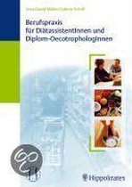 Berufspraxis für DiätassistentInnen und Diplom-OecotrophologInnen