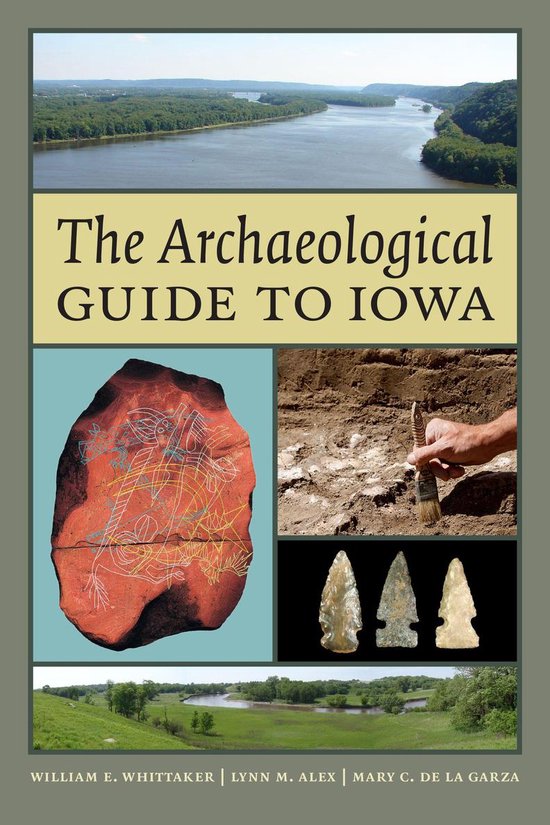 Iowa and the Midwest Experience - The Archaeological Guide t ... - cover