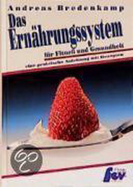 Das Ernährungssystem Für Fitneß Und Gesundheit - cover