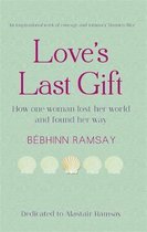 Love's Last Gift