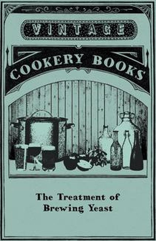 The Treatment of Brewing Yeast - cover
