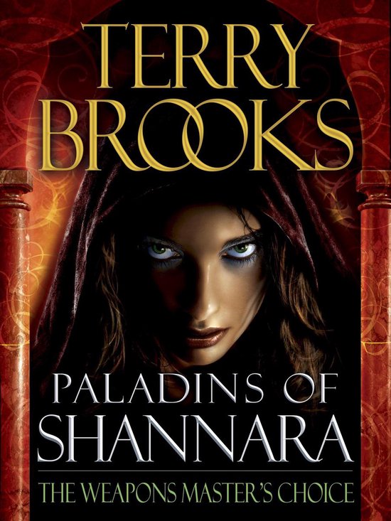 Paladins of Shannara - Paladins of Shannara: The Weapons Mas ... - cover