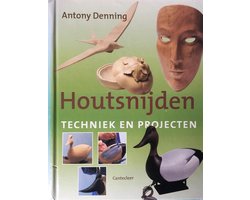 Houtsnijden Techniek En Projecten