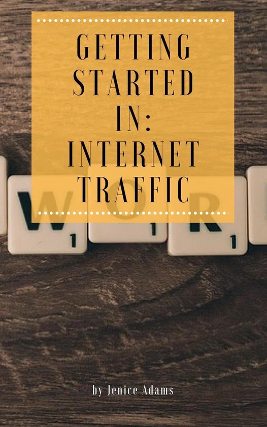 Getting Started in: Internet Traffic - cover