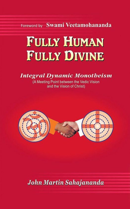Fully Human Fully Divine (ebook), John Martin Sahajananda