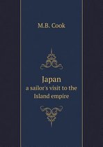 Japan a sailor's visit to the Island empire