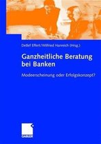 Ganzheitliche Beratung Bei Banken