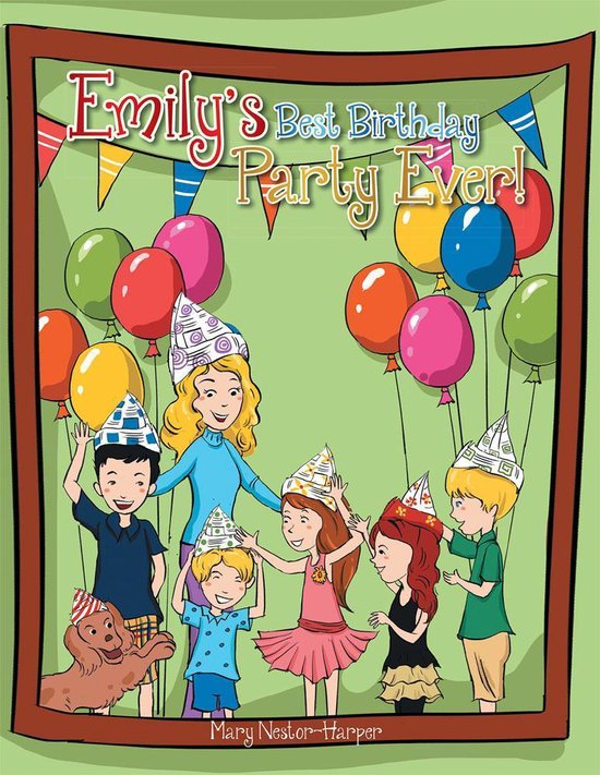 Emily’s Best Birthday Party Ever! - cover