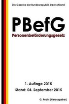 Personenbefoerderungsgesetz (PBefG), 1. Auflage 2015