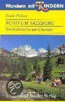 Wandern mit Kindern. Rund um Salzburg