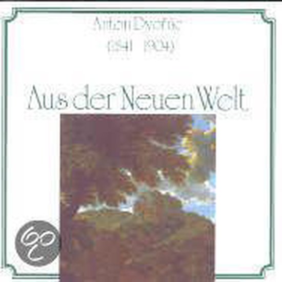 Dvorak Aus Der Neuen Welt Aus Der Neuen Welt, Antonin Dvorak | CD (album) | Muziek | bol.com
