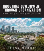 Industrial Development Through Urbanization