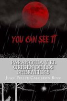 Paranohia y el origen de los sheraticks