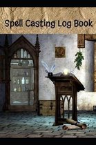 Spell Casting Log Book