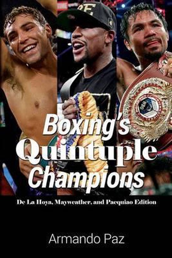 Boxing's Quintuple Champions - cover