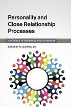 Advances in Personal Relationships- Personality and Close Relationship Processes
