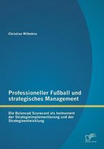 Professioneller Fußball und strategisches Management