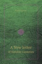 A New Letter of Notable Contents