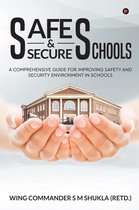 Safe and Secure Schools