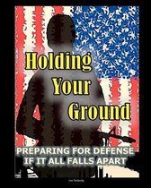 Holding Your Ground