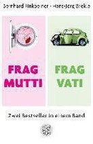 Frag Mutti / Frag Vati