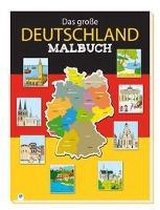 Das große Deutschlandmalbuch
