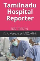 Tamilnadu Hospital Reporter