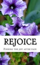 Rejoice