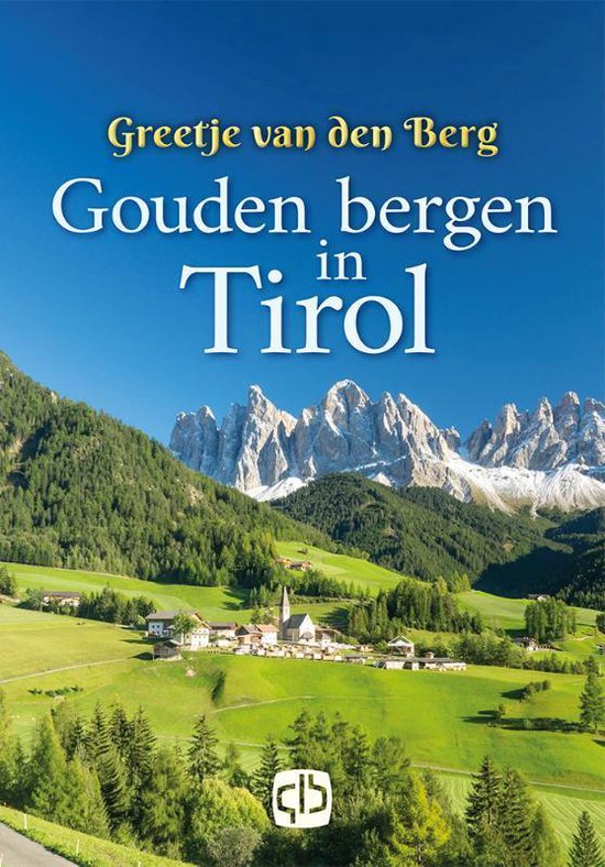 Gouden bergen in Tirol