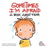 Just for Me Books - Sometimes I'm Afraid