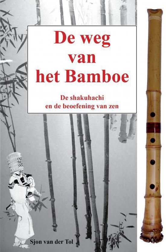 De weg van het bamboe - Sjon van der Tol | Tiliboo-afrobeat.com
