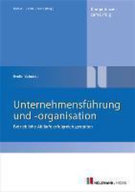 Unternehmensführung und -organisation, E. Schmidt | 9783778308738 ...