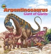 Argentinosaurus Giant Of Giants