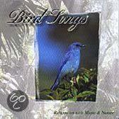 Bird Songs: Relaxation With Music And Nature
