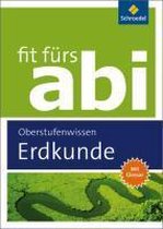 Fit fürs Abi. Erdkunde Oberstufenwissen