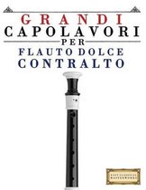 Grandi Capolavori Per Flauto Dolce Contralto