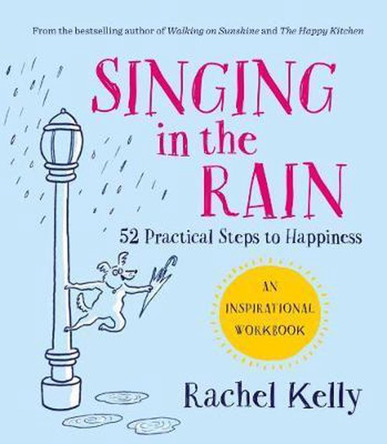 Singing in the Rain, Rachel Kelly 9781780723587 Boeken